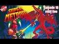 (redif live) Super Metroid Let's play FR - épisode 16 - Le space jump