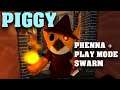 Roblox Piggy - Phenna + Play Mode Swarm