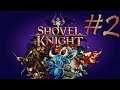 Shovel Knight - Серия 2 - Славнотопный замок