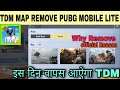 TDM OR TDM RUINS Map Remove In Pubg Mobile Lite Full Explain Why? TDM Come In Pubg Mobile Lite Date