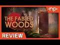 The Fabled Woods Review - Noisy Pixel