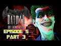 THE KILLING JOKE - Batman: The Enemy Within Episode 5: Part 3