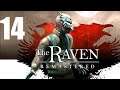 The Raven: Legacy Of A Master Thief Remastered - Part 14 Let's Play Commentary Walkthrough