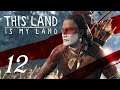 This Land Is My Land - S2 Part 12 - WAR PARTY RECRUITS!