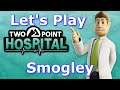 Two Point Hospital - Hospital 8 - Smogley