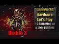 #5 Diablo 3 Season 20 Hardcore Let's Play : Gemming up and then Pushing