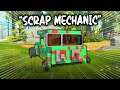 Am căutat "SCRAP MECHANIC" în lista creațiilor din joc! - Scrap Mechanic
