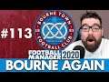 BOURNE TOWN FM20 | Part 113 | REALITY CHECK | Football Manager 2020