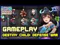 Destiny Child: Defense War เกมมือถือผสมยูนิตป้องกันฐานสุดมันส์ [Gameplay][No Commentary]