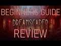 DREAMSCAPER - Beginners Guide And Review - Tutorial Tips