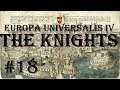 Europa Universalis 4 - Golden Century: The Knights #18