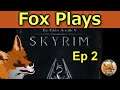 Fox Chat-Thru 🎮 Skyrim:  Viking Masculinity Ep 2