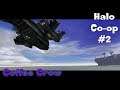 Halo Co op #2 Comms are back up!
