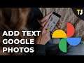 How to Add Text in Google Photos