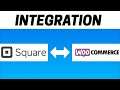 How to Integrate Square with WooCommerce