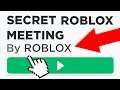 I Went To a SECRET Roblox Meeting..
