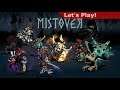 Let's Play: Mistover