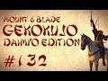 Let's Play Mount & Blade: Warband - Gekokujo Daimyo Edition - Episode 132 - The Court Hunt