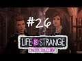 Life is Strange: Before the Storm - E3 - #26 In den Kleidern des Vaters - Let's Play/Deutsch/German