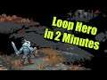 Loop Hero in 2 Minutes (Game Review)