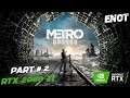 Metro Exodus - Прохождение часть #2.2 [RTX ON] 1440p/2K