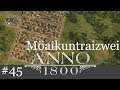Möaikuntraizwei - Anno 1800 "Koop" #45 [Deutsch | German]
