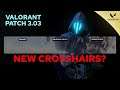 NEW Valorant Patch 3.03 | BIG Crosshair Changes! Early Patch Notes!
