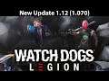 *NEW* Watch Dogs Legion Update 1.12 (1.070)