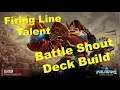 Paladins OB69 Khan Battle Shout Deck Build Gameplay | Firing Line Talent