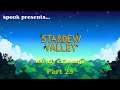 Random Babbling - Stardew Valley - 100 days - #23
