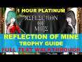 Reflection Of Mine Trophy and Achievement Guide | FULL TEXT WALKTHROUGH