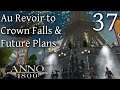 Say Goodbye Crown Falls! - Anno 1800 Tourist Season DLC - Beauty Building Let's Play #37