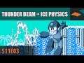 Snupsters Race Deranged - Thunder Beam + Ice Physics, Mega Man (S11E03)