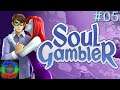 Soul Gambler Playthrough #05 - The Cursed Soul