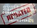 Stellaris (Update) Corvette vs Destroyers - Maybe Destroyers Can Be Best?