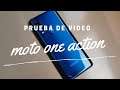 Test de vídeo Motorola one action