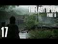 THE LAST OF US 2 #17 - Auf der Flucht ★ Let's Play: The Last of Us Part II