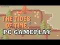 The Tides of Time | PC Gameplay