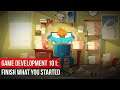 Tips For Learning Game Development: Finish What You Started