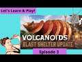 Volcanoids Let's Learn & Play Episode 3 "Switched It Up To A Bit Easier, lol"