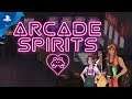 Arcade Spirits | Console Announcement Trailer | PS4