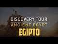 Assassin’s Creed Origins - The Discovery Tour - Egipto - en Español