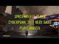 Cyberpunk 2077 Very Hard Playthrough 1 - The Nomad