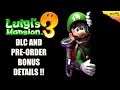 DLC + Pre-Order Bonus Details Announced For Luigis Mansion 3