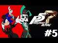 È L'ORA DI BATTERE KAMOSHIDA E PRENDERGLI IL TESORO !!! || Persona 5 Royal #5