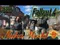 Fallout 4 Часть 20 Nuka-World Валим бандитов