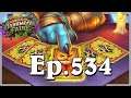Funny And Lucky Moments - Hearthstone - Ep. 534
