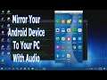 How To Mirror Your Android Screen And Audio To Your PC (NO LAG) | No Software Needed