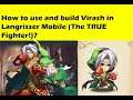 How to use and build Virash in Langrisser Mobile