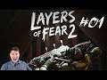 Layers of Fear 2 | Die Horrorreise auf unserem Traumschiff | #01